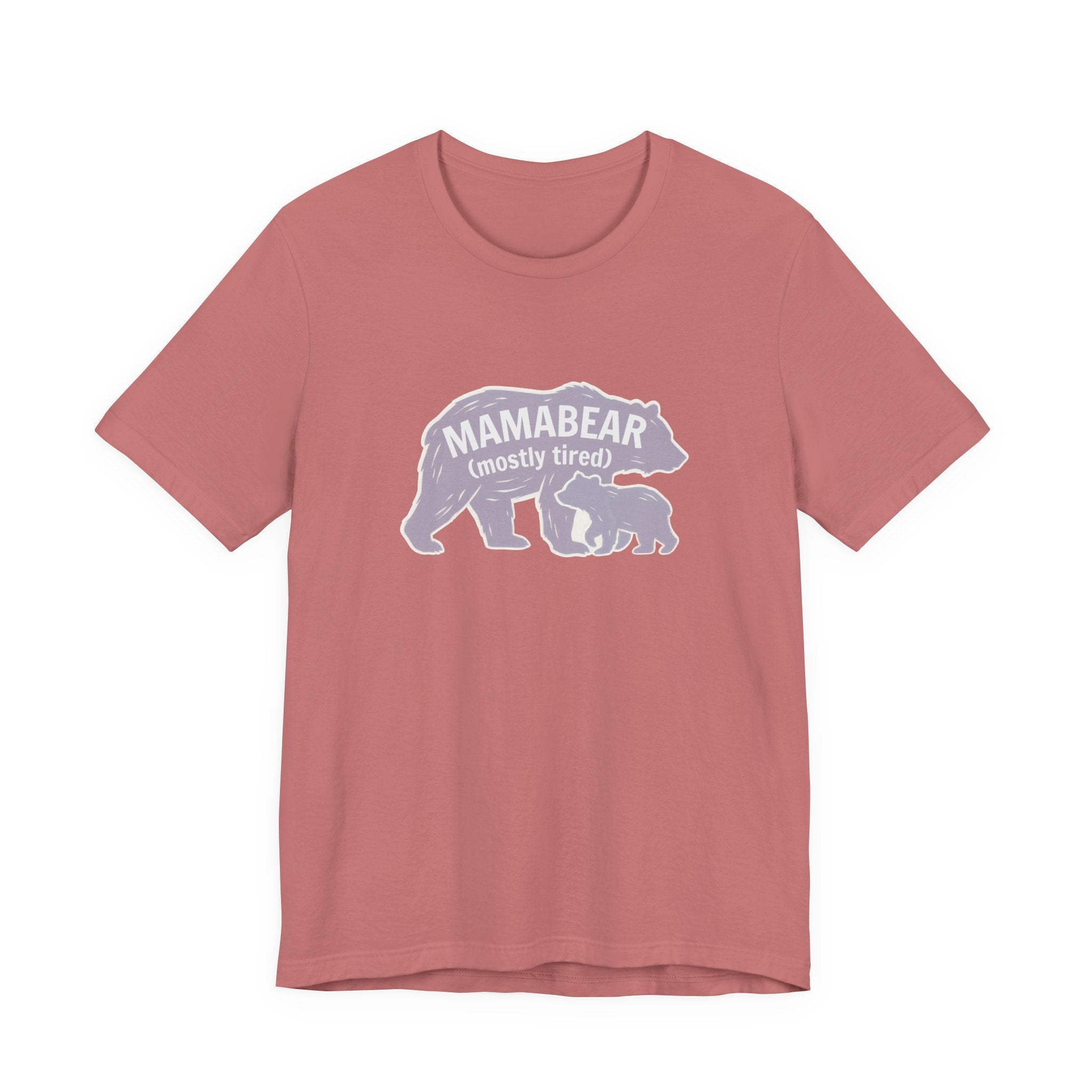 Tired Mama Bear Funny Mom Shirt Sarcastic Mom Gift Tee