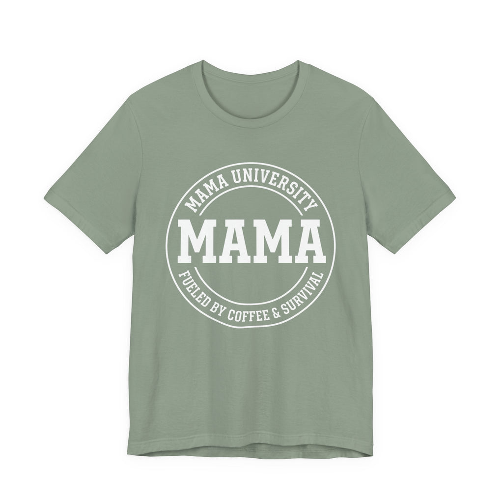 Mama University - Mothers Day T-Shirt - Gift For Mom