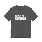 Boring Is the New Perfect Funny Mom Gift Sarcastic Mom Tee
