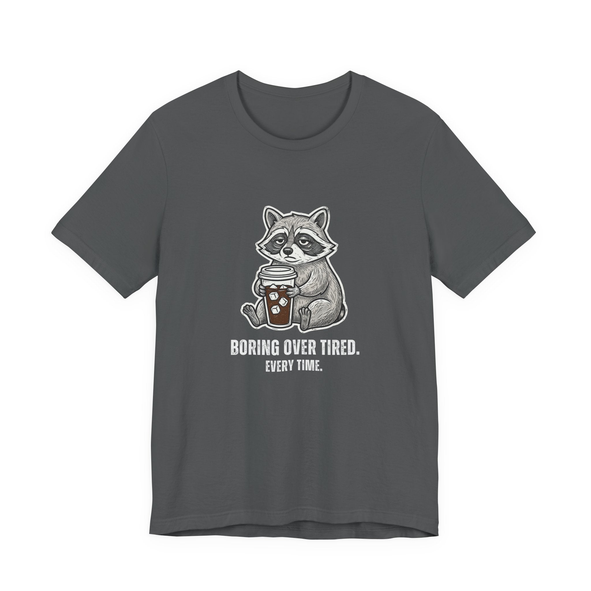 Boring Over Tired Sarcastic Mom Tee Funny Mom Gift Shirt