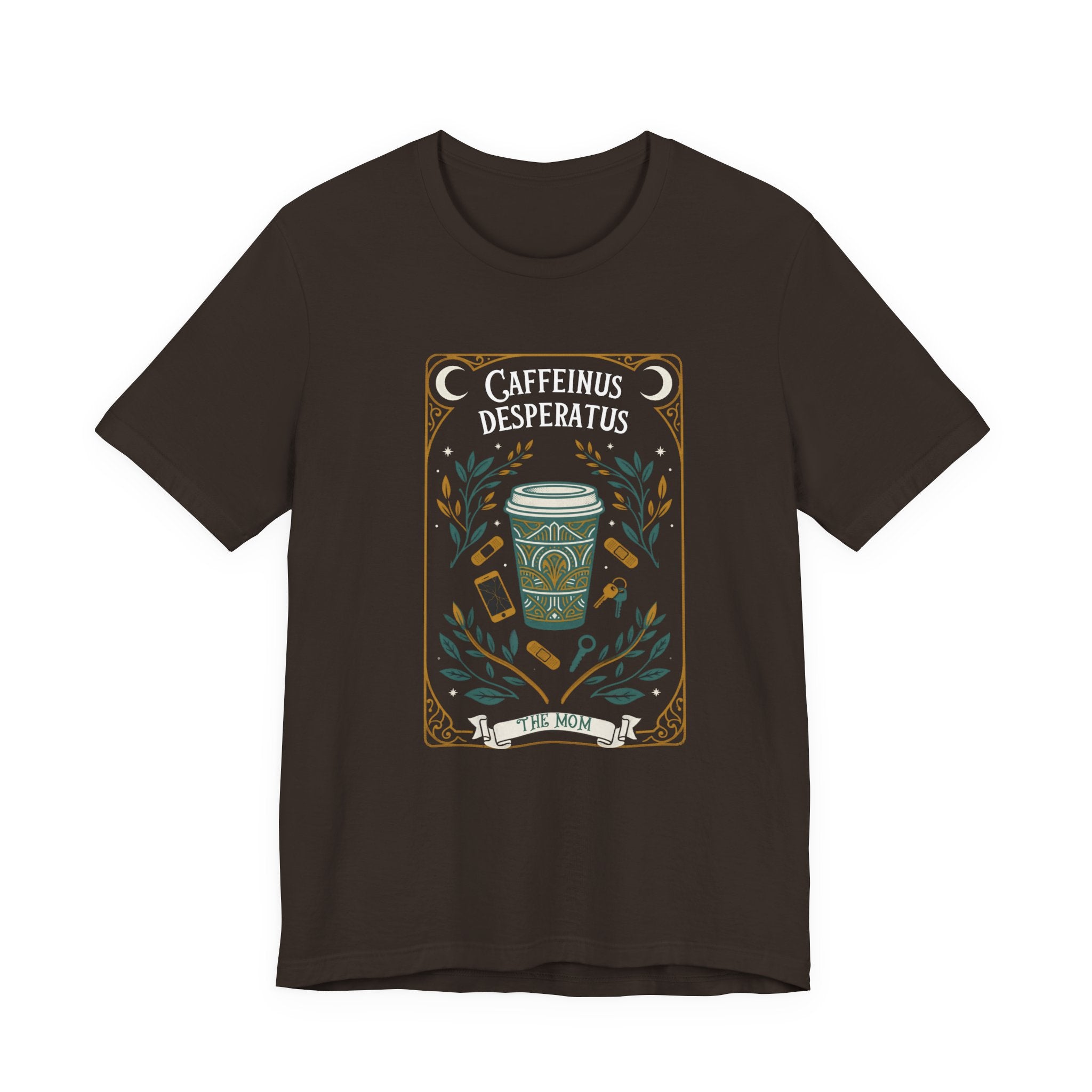 Caffeinus Desperatus The Mom Funny Mom T-Shirt Sarcastic Gift