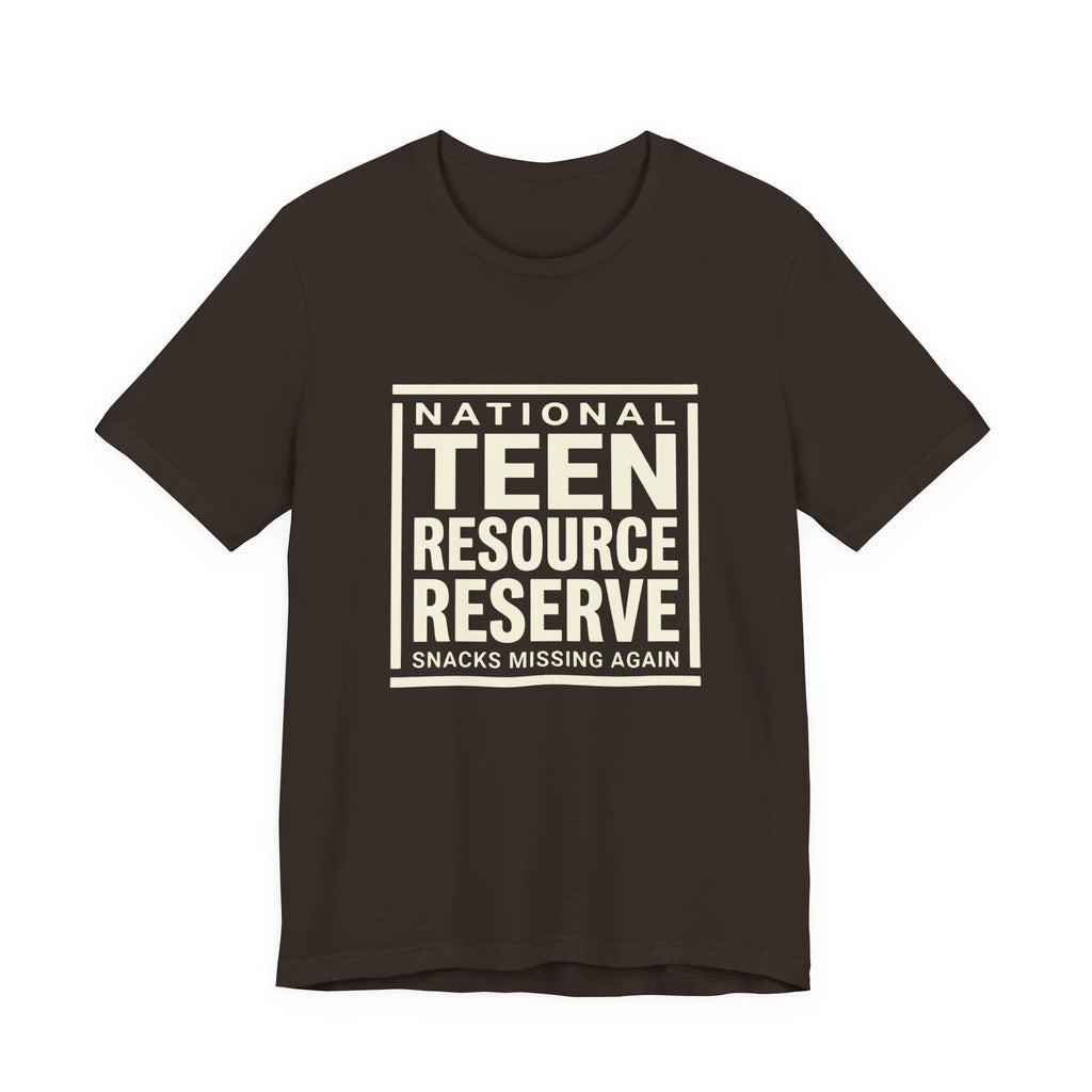 National Teen Resource Reserve -  Funny Sarcastic Mom Tee