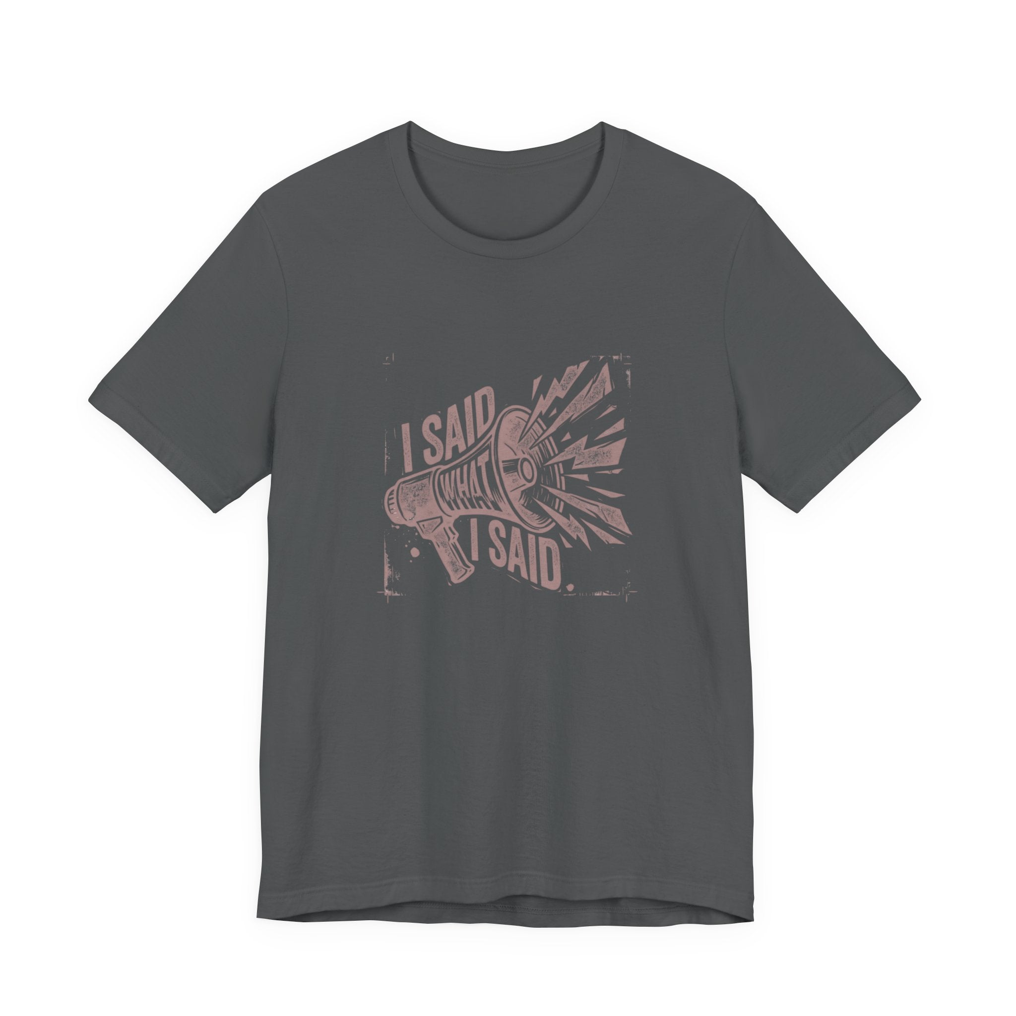 I Said What I Said Funny Mom T-Shirt Sarcastic Gift