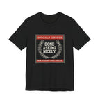 Done Asking Nicely Sarcastic Mom Tee Funny Mom Gift Shirt