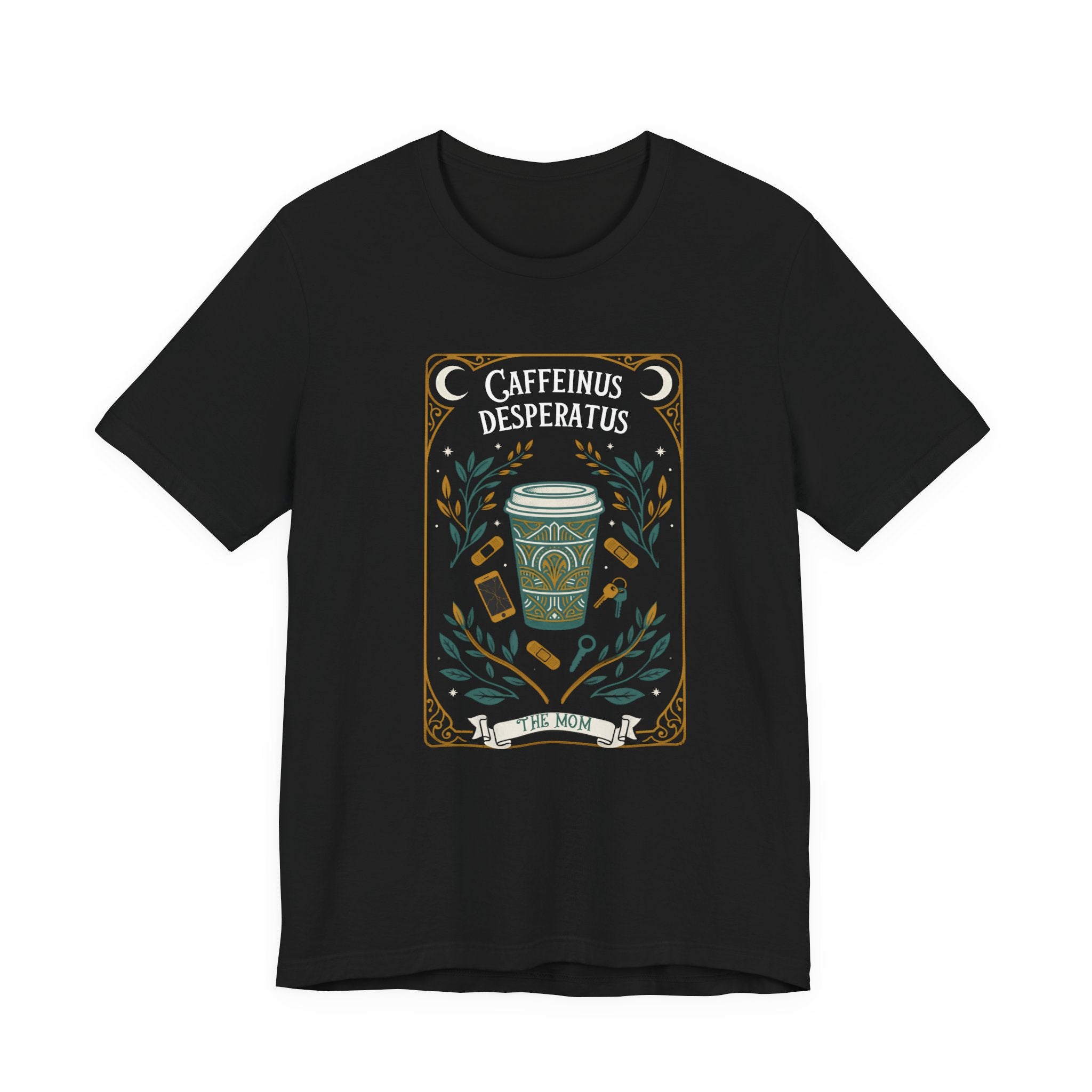 Caffeinus Desperatus The Mom Funny Mom T-Shirt Sarcastic Gift