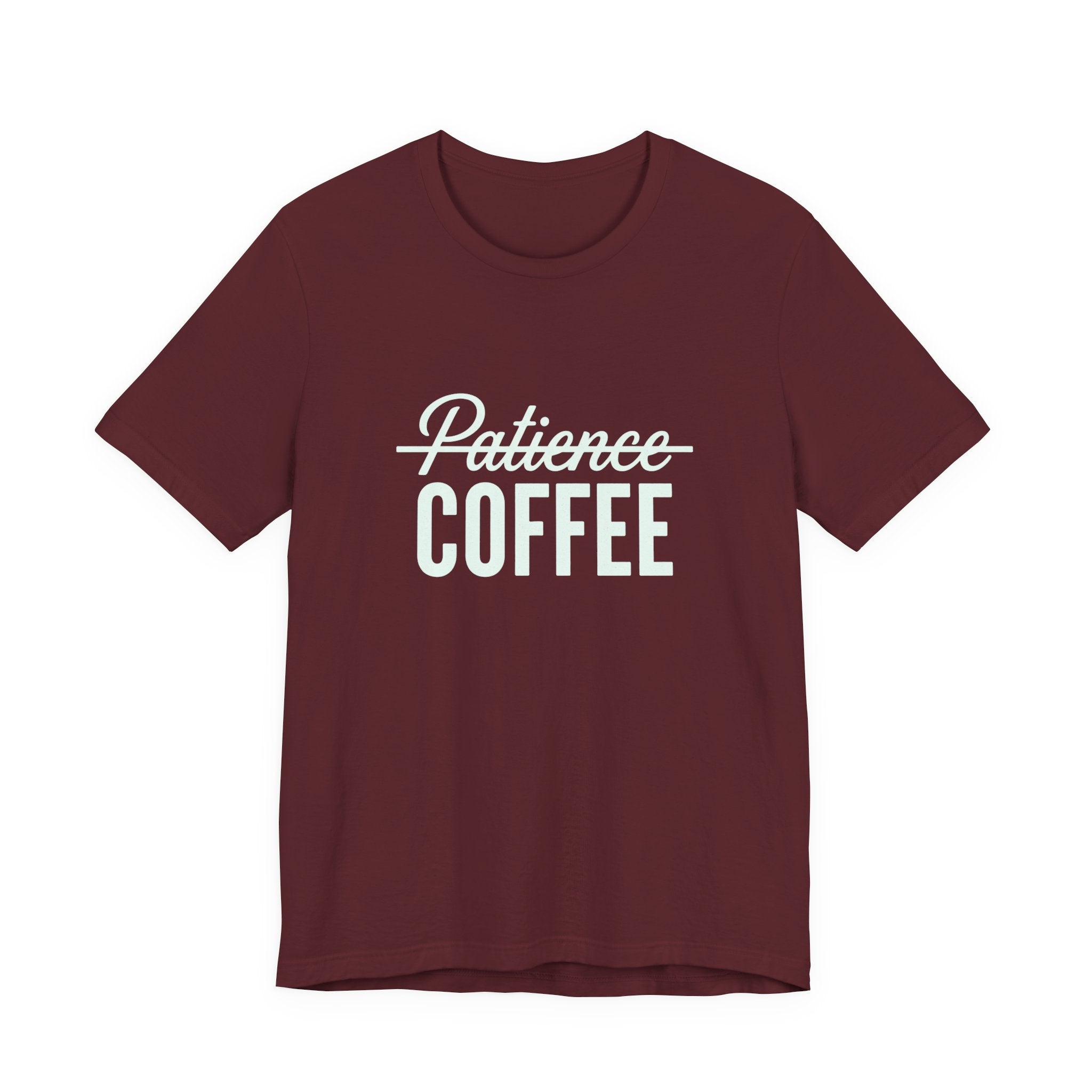 Patience & Coffee Funny Mom T-Shirt Sarcastic Gift for Moms
