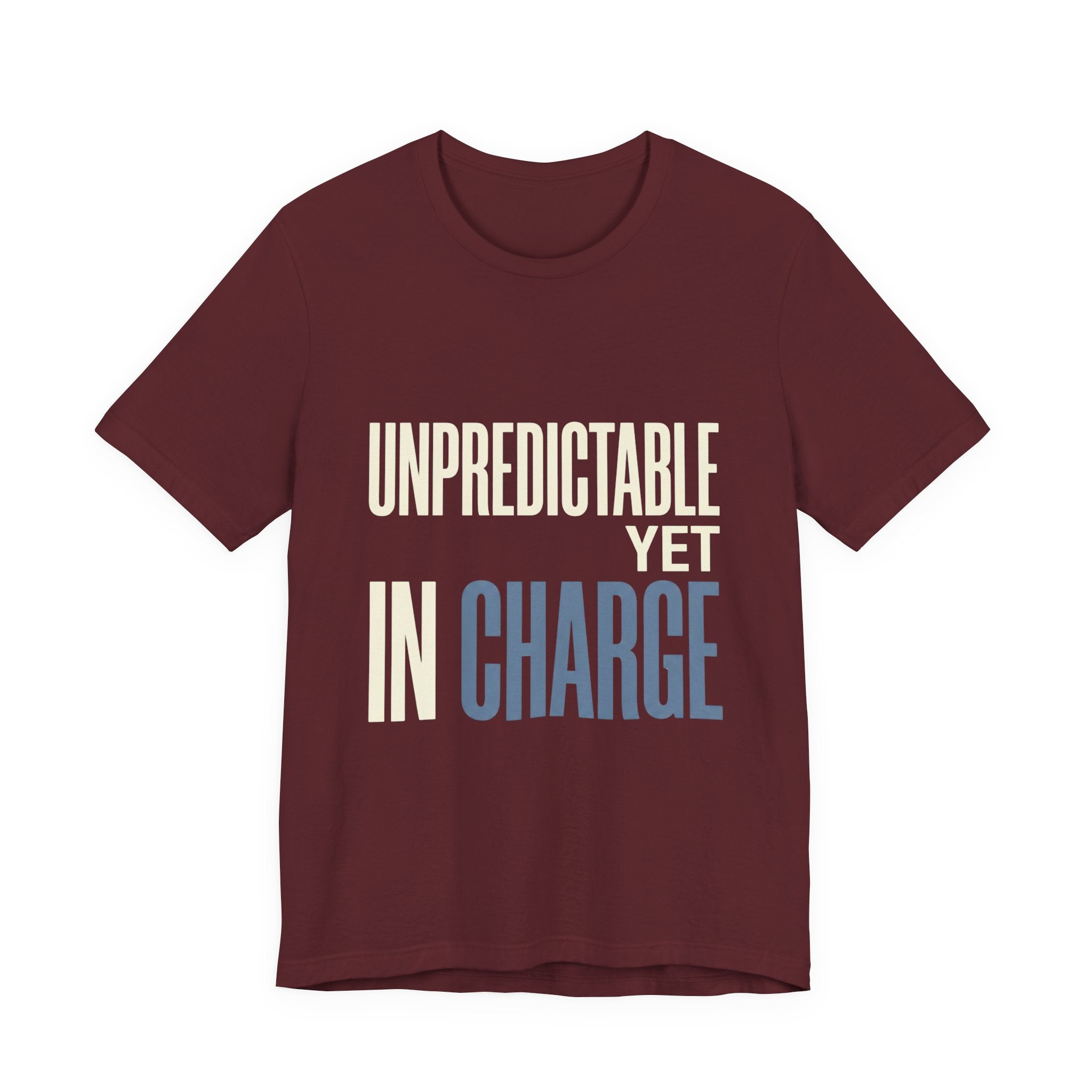 Unpredictable Yet In Charge -  Funny Mom Gift Shirt