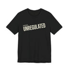 UNREGULATED - SARCASTIC MOTHERHOOD T-SHIRST