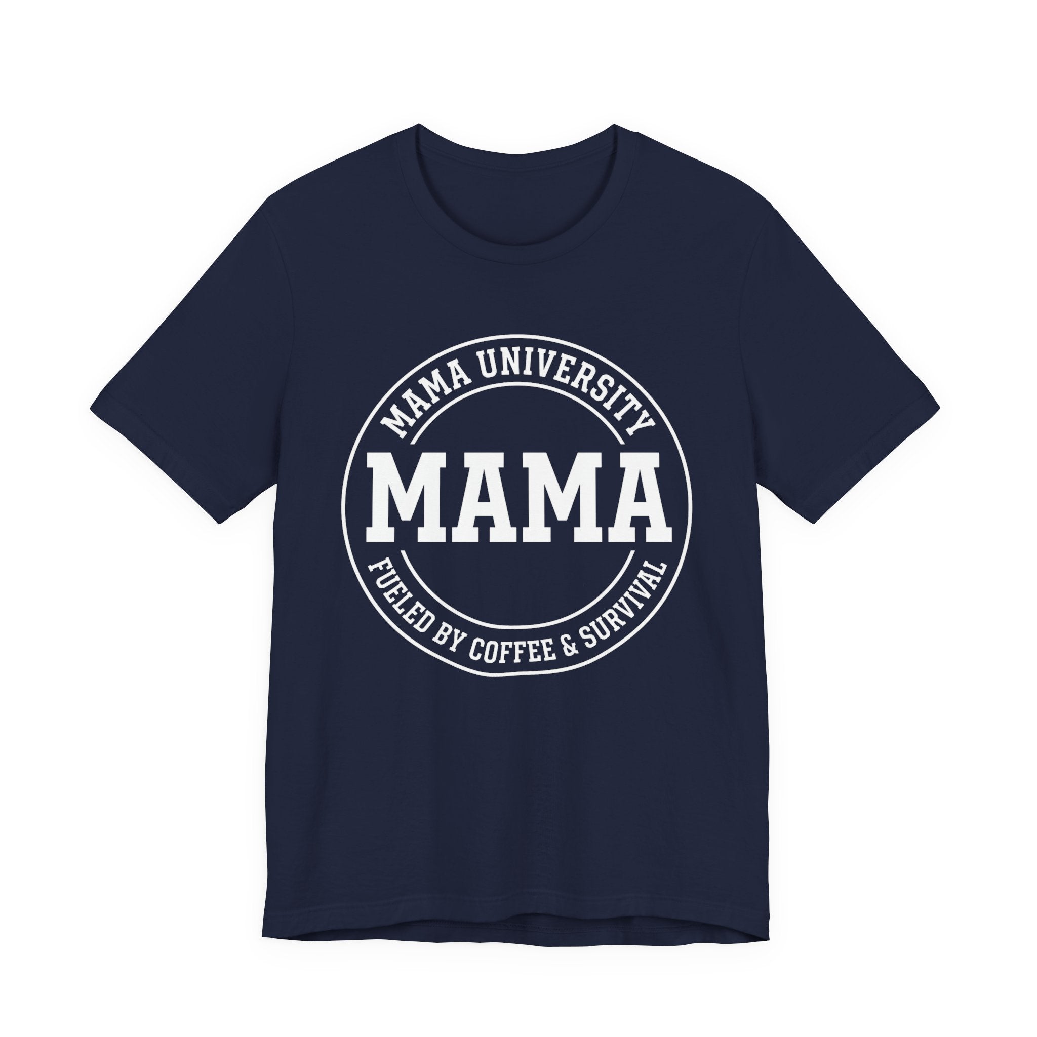 Mama University - Mothers Day T-Shirt - Gift For Mom