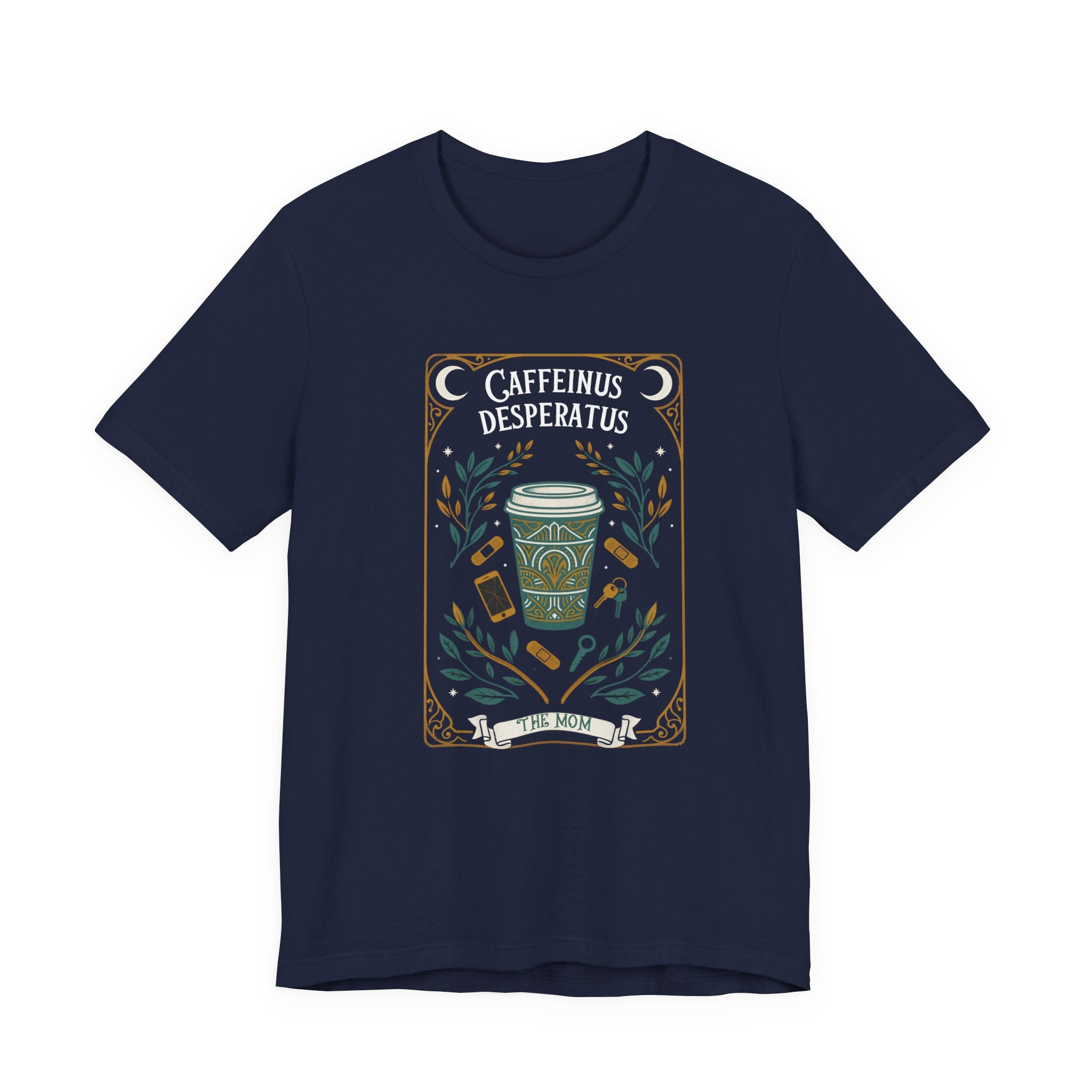 Caffeinus Desperatus The Mom Funny Mom T-Shirt Sarcastic Gift