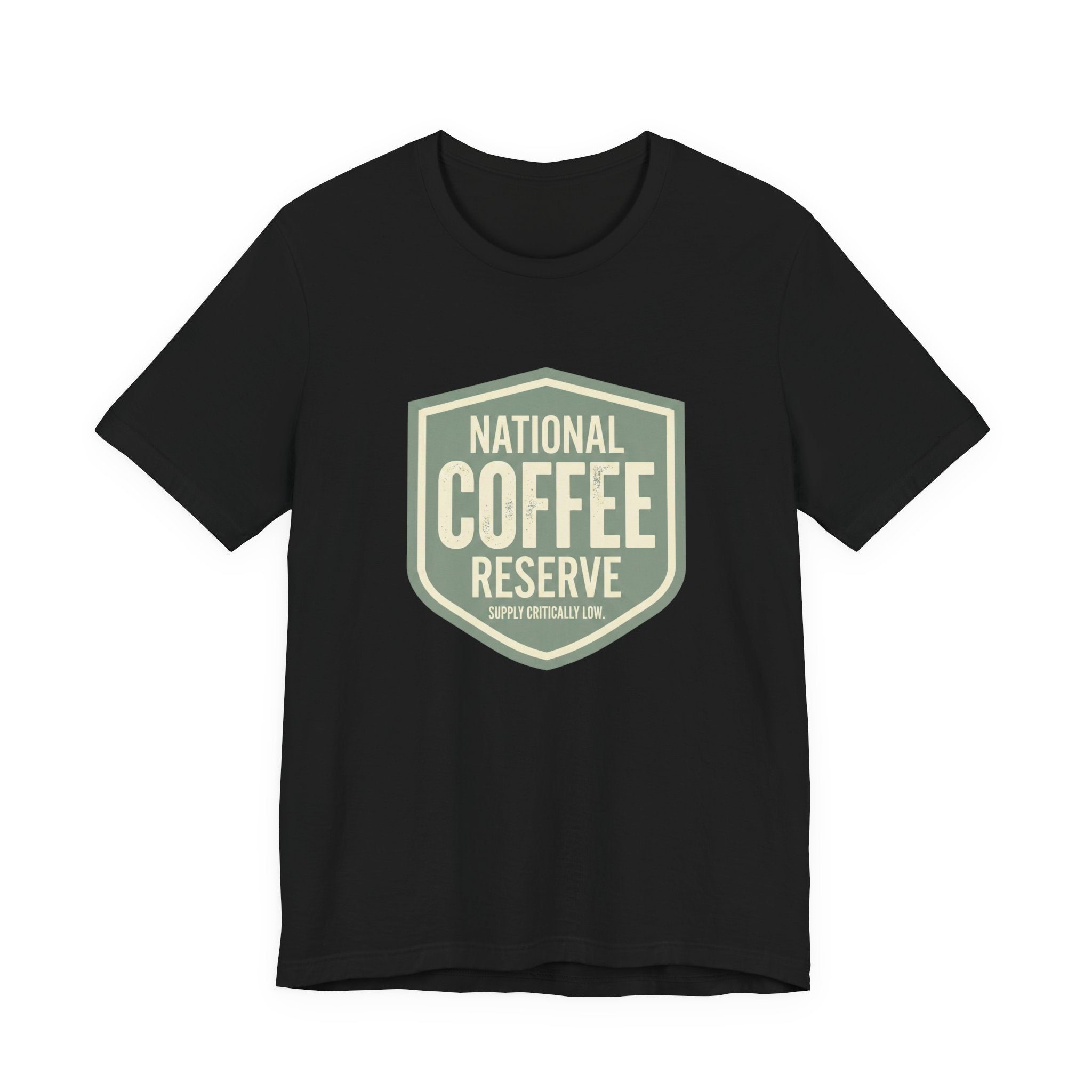 National Coffee Reserve- Funny Sarcastic Mom Tee