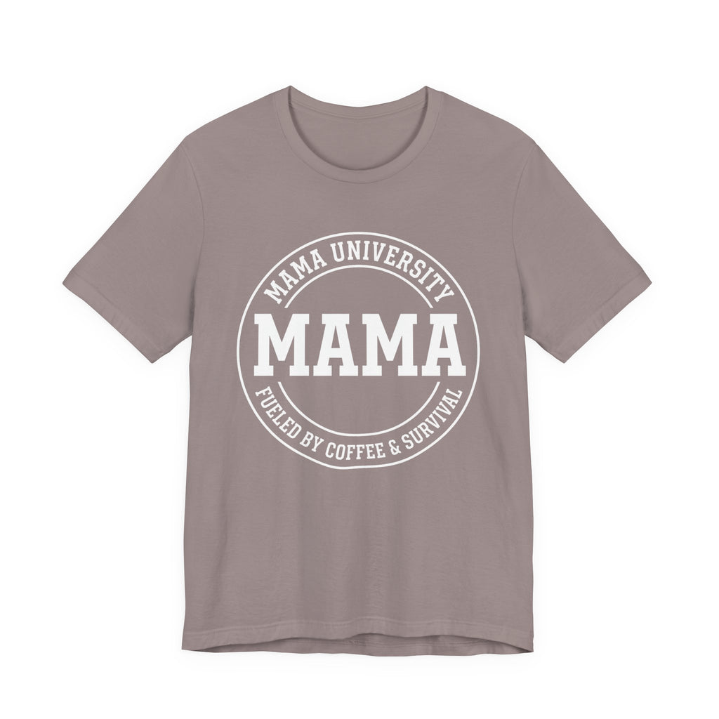 Mama University - Mothers Day T-Shirt - Gift For Mom