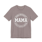 Mama University - Mothers Day T-Shirt - Gift For Mom