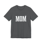 Momish Funny Mom T-Shirt Sarcastic Gift for Real Mom Life