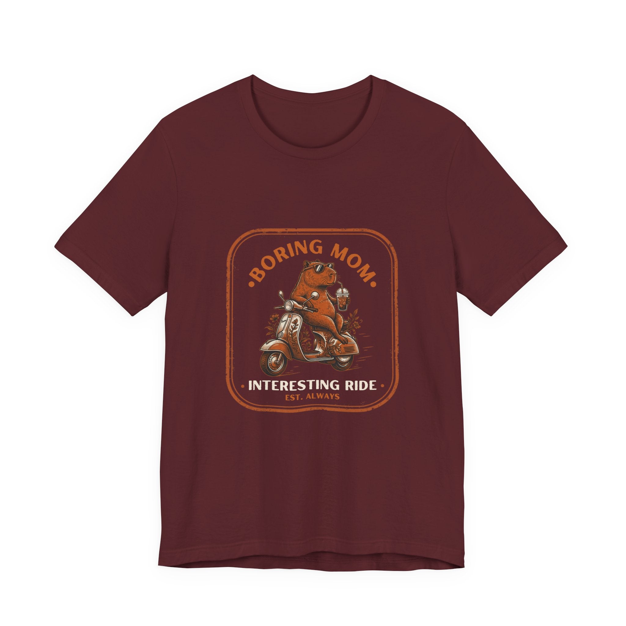 Boring Mom Interesting Ride Funny Mom T-Shirt Real Motherhood