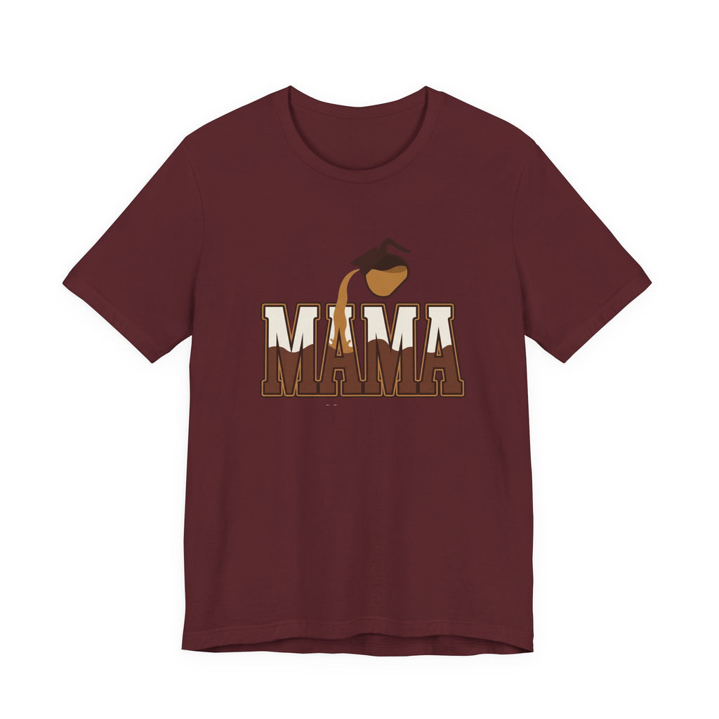 Coffee Mama. - Sarcastic Motherhood T-Shirt