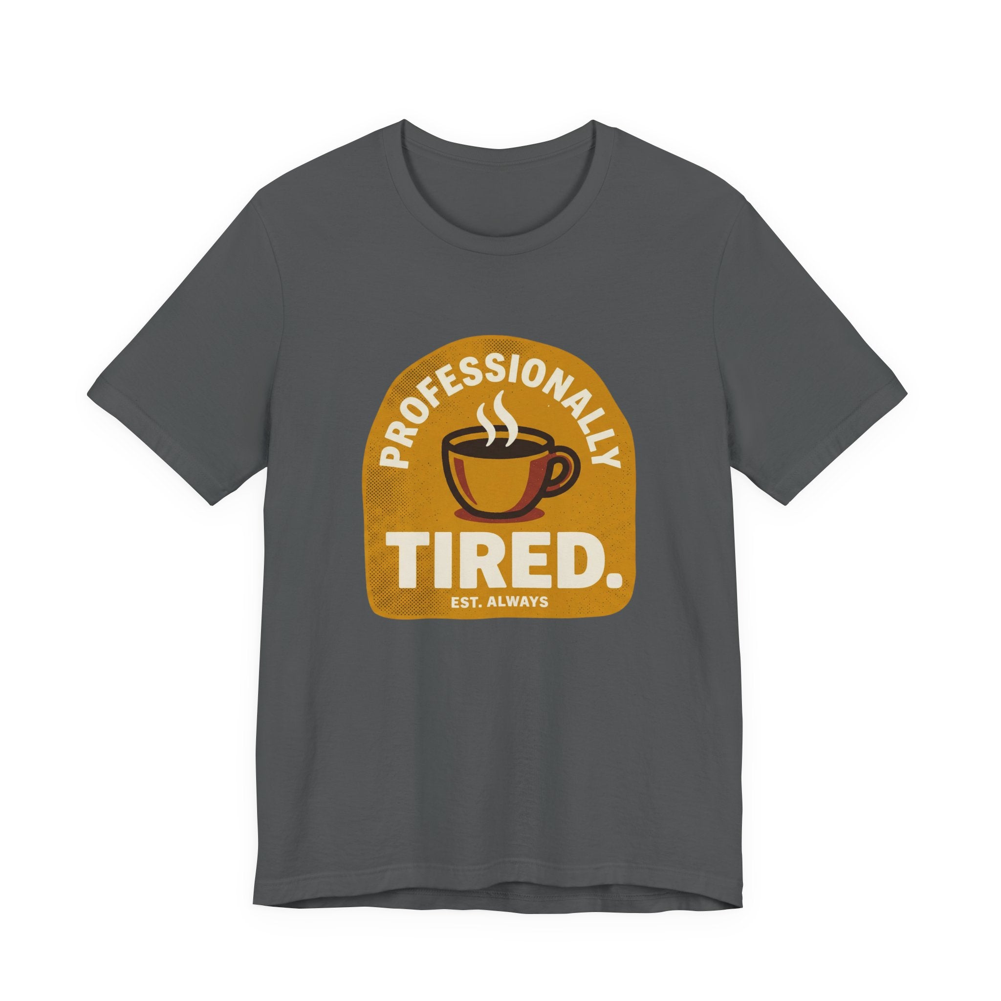 Professionally Tired Funny Mom Shirt Relatable Mom Tee