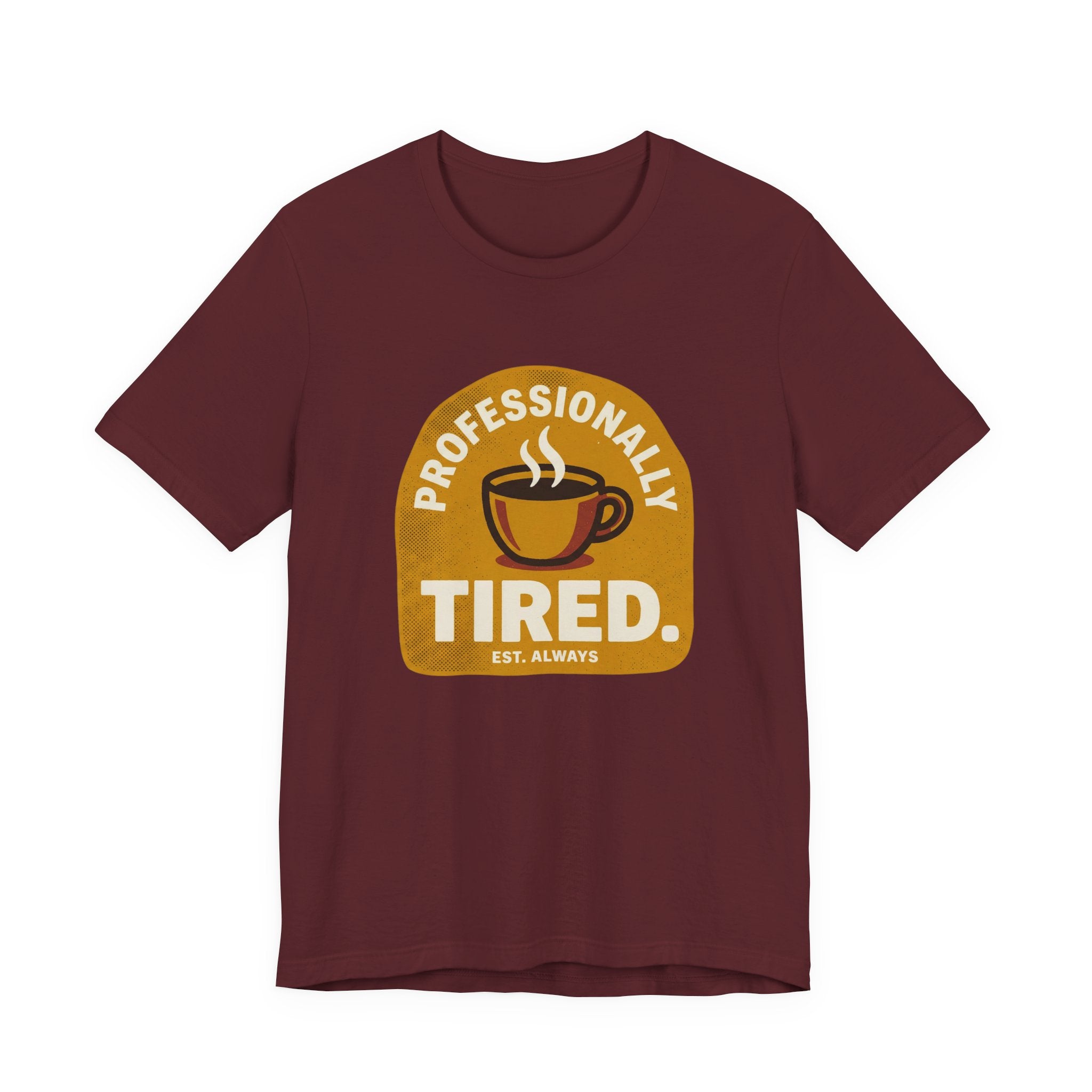 Professionally Tired Funny Mom Shirt Relatable Mom Tee