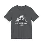 Feral But Functional Mostly Funny Mom T-Shirt Sarcastic Mom Tee