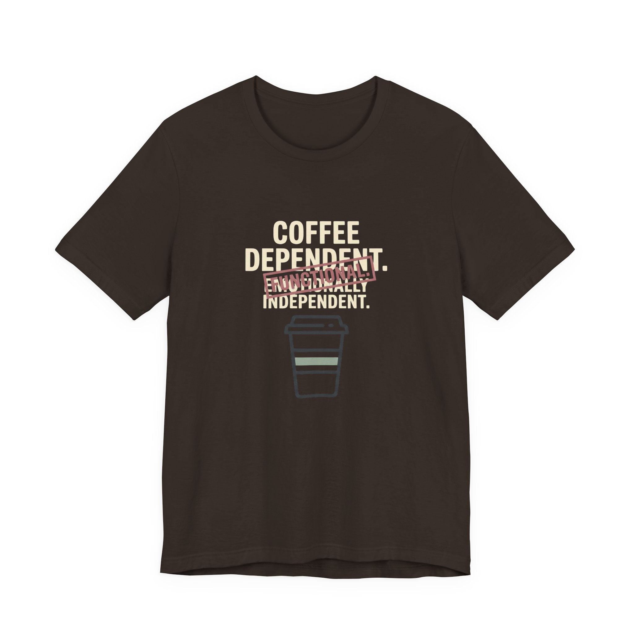 COFFEE DEPENDANT - FUNNY MOM T-SHIRT