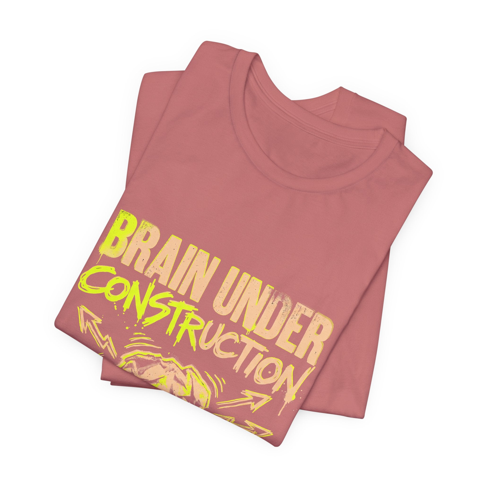 Brain Under Construction Funny Mom Gift Shirt Mom Life Tee